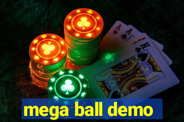 mega ball demo